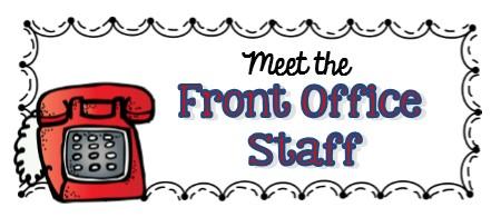 Meet Our Front Office Staff