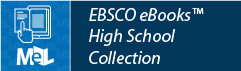 MEL - EBSCO eBooks High School Collection