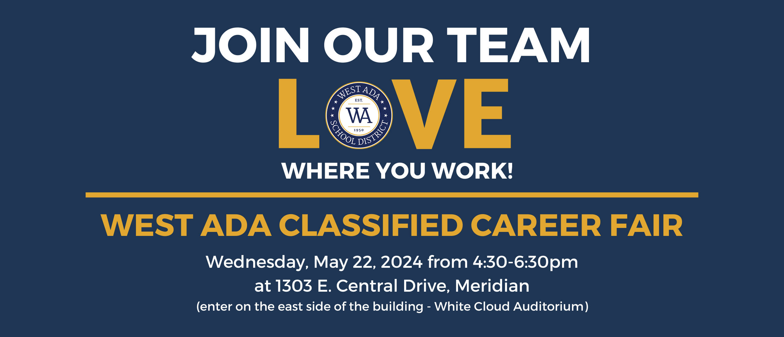 join our team - love where you work - west ada classified career fair