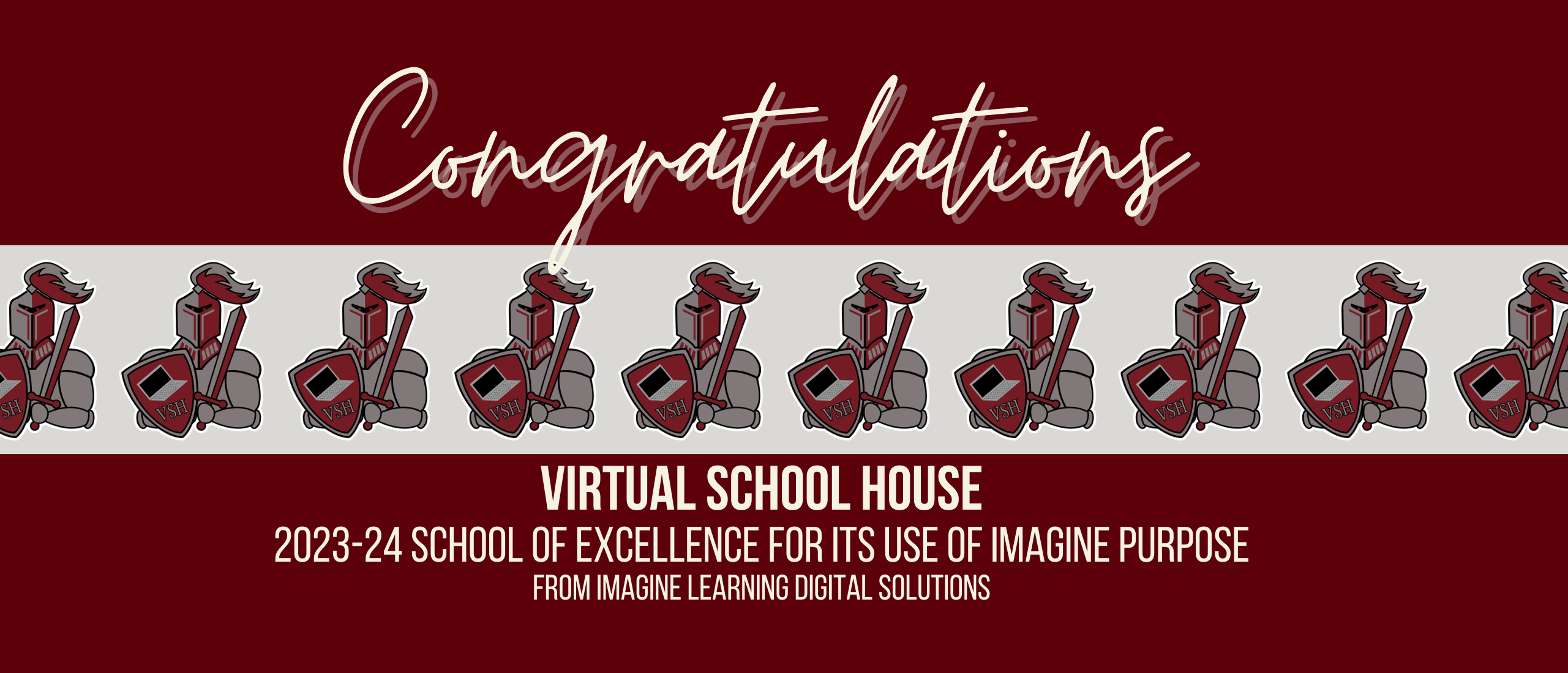 congratulations virtual school house - 2023-24 school of excellence for its use of imagine purpose from imagine learning digital soluations