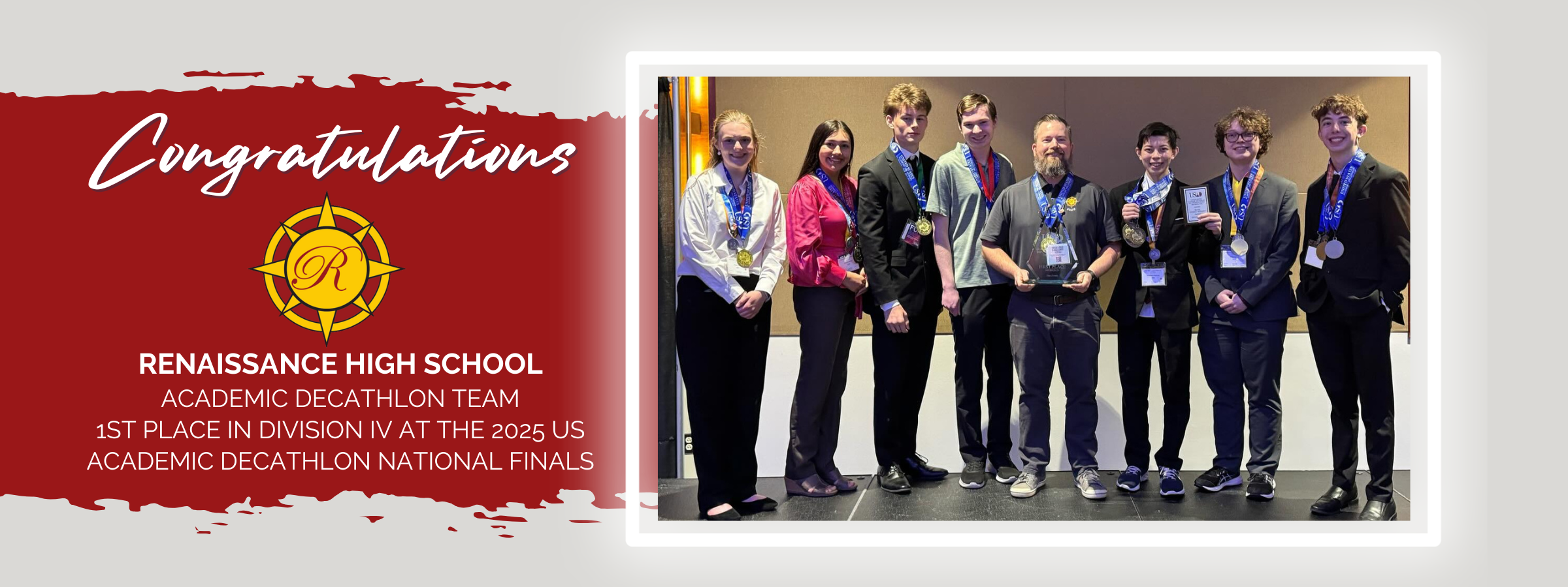 congratulations renaissance HIGH SCHOOL Academic decathlon team 1st place in division iv at the 2025 us academic decathlon national finals