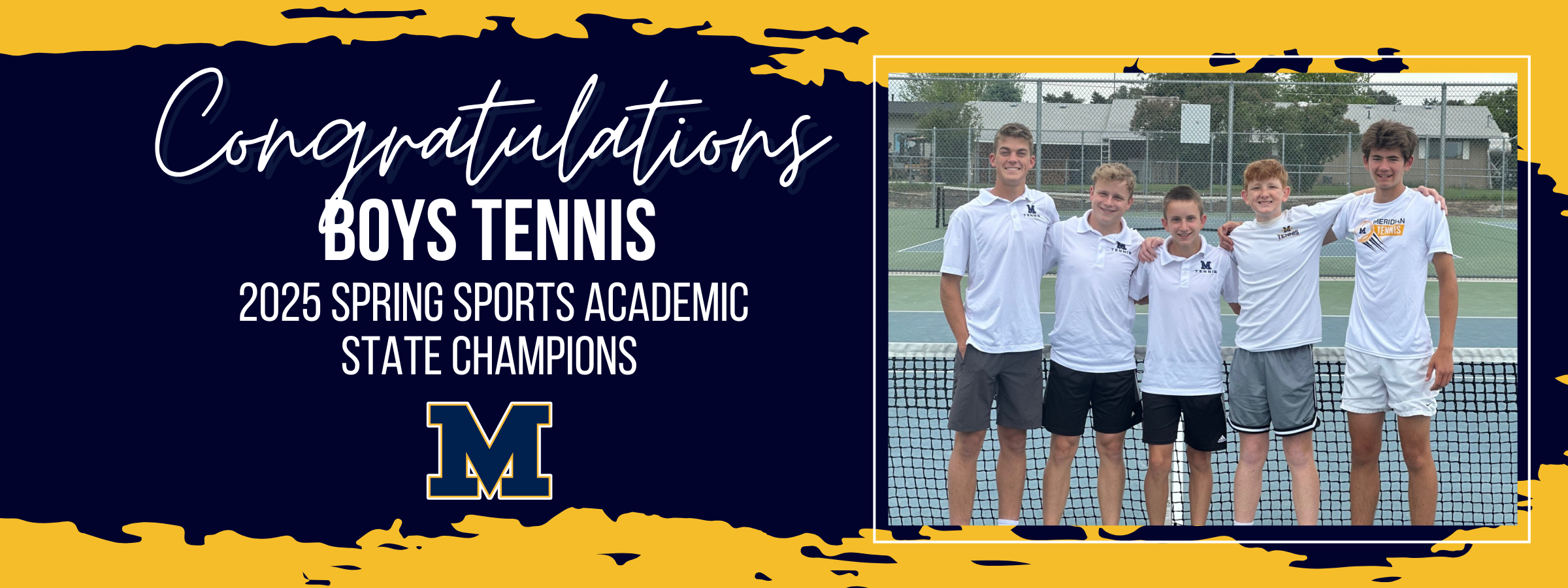 congratulations meridian high school boys tennis - 2025 spring sports academic state champions