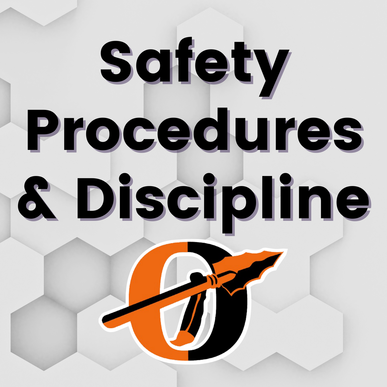 safety procedures & discipline