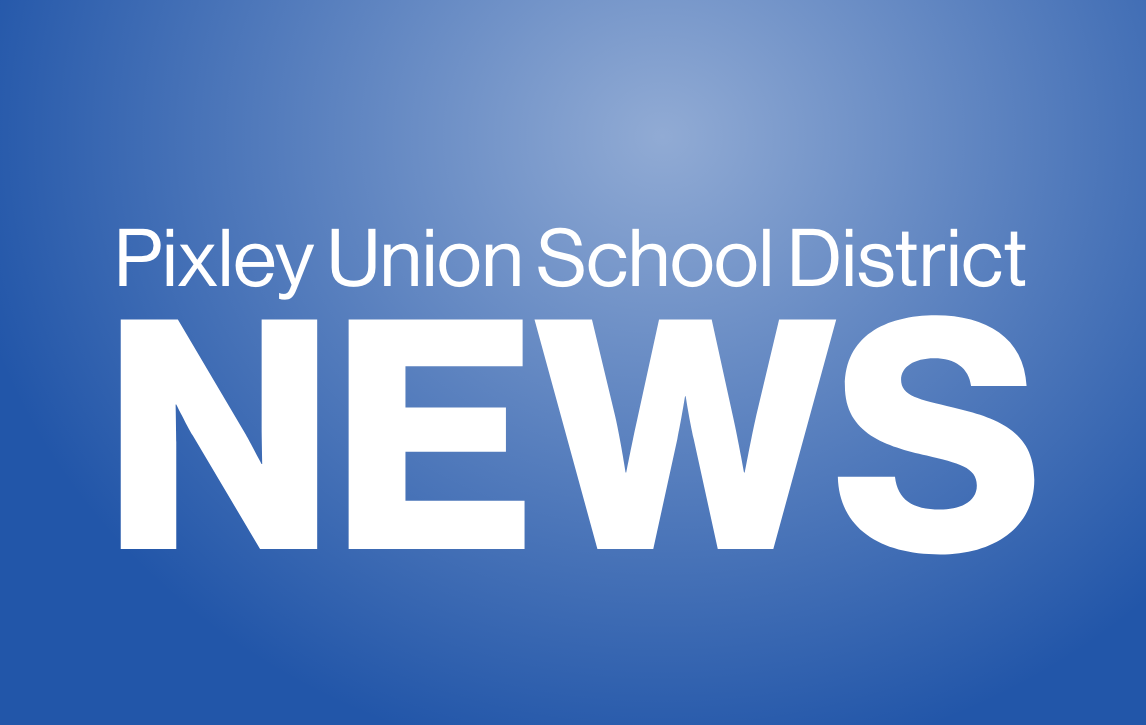 Statewide Testing Notification | Pixley Union School District