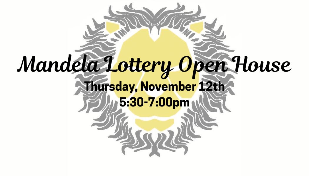 A white background displays the Mandela Lottery Open House logo. It features a yellow lion head with gray mane. Text reads "Thursday, November 12th 5:30-7:00pm".