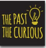 The Past & The Curious