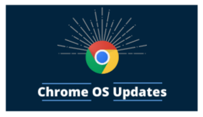 Chrome OS Update