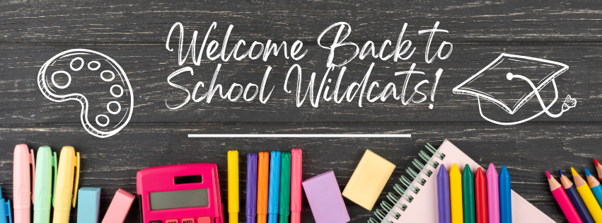 Welcome Back Wildcats 
