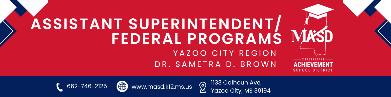 Assistant Superintendent/Federal Programs - Yazoo City Region