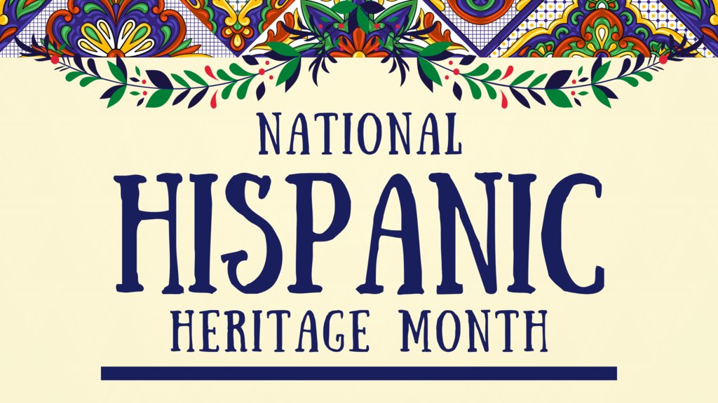 This month is Hispanic Heritage Month