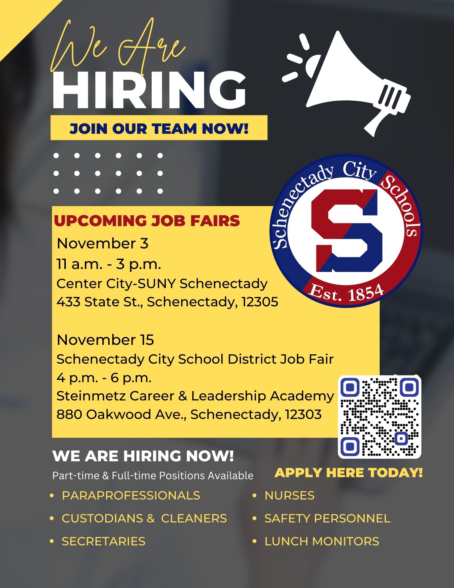 We are hiring.  Check the flyer for upcoming job fairs.