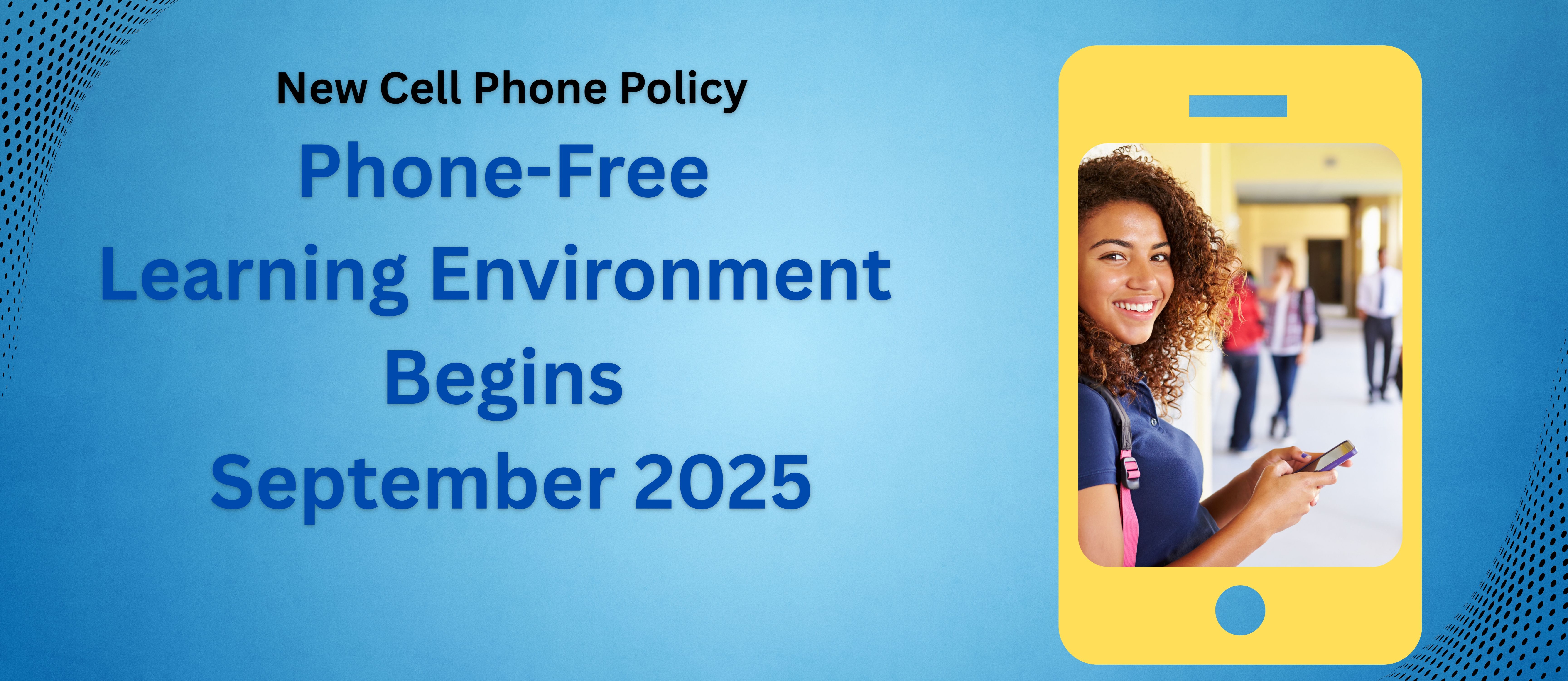 Cell Phone Policy (2025-2026)