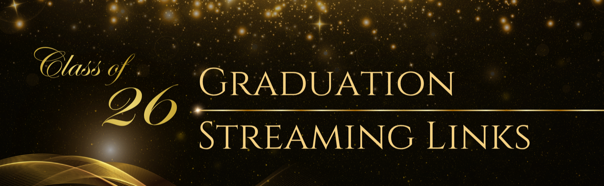 Congratulations Class of 2026 Graduates! Best wishes for a bright future!