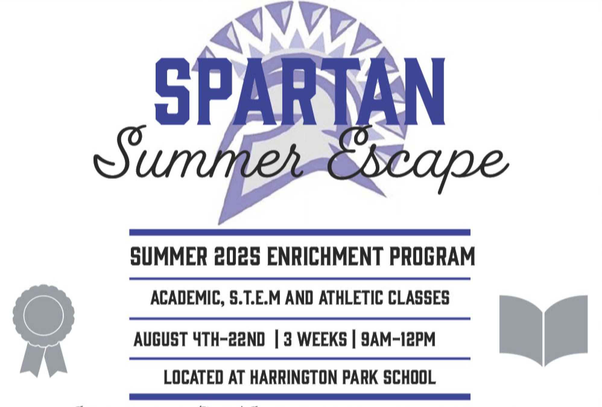 Spartan Summer Escape - Summer 2025 Enrichment Program - Academic, STEM, and Athletic Classes - August 4-22, 3 weeks, 9AM - 12PM, Located at Harrington Park School