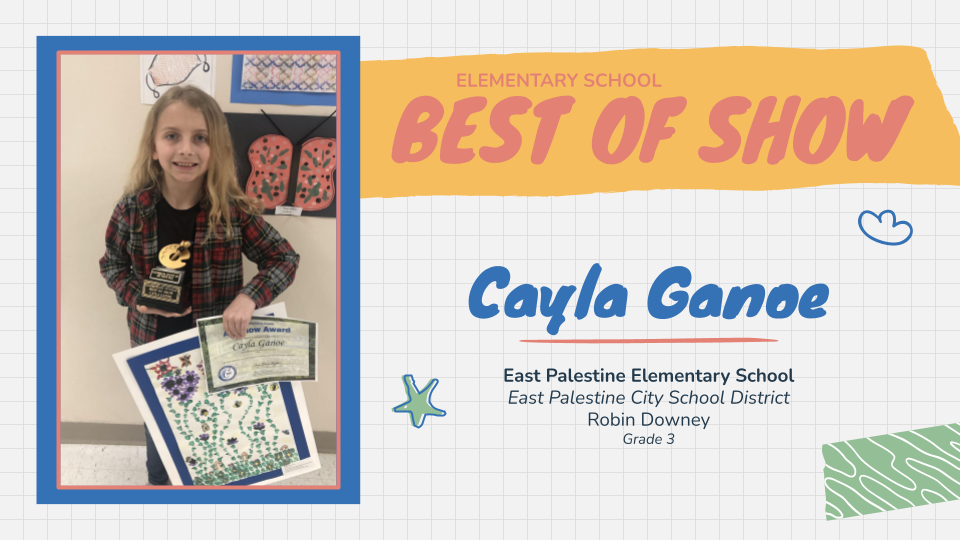 Cayla Ganoe Elementary School Best of Show