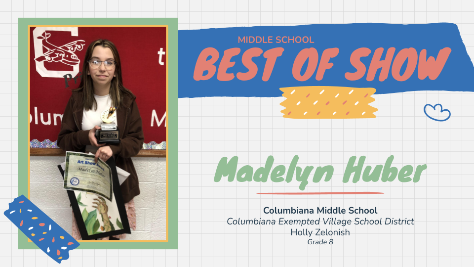 Madelyn Huber Middle School Best of Show