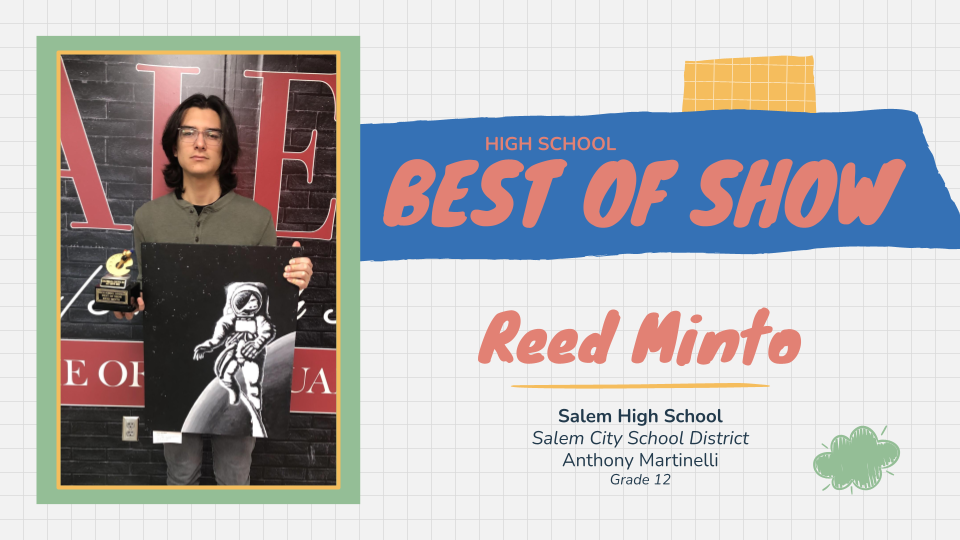 Reed Minto High School Best of Show
