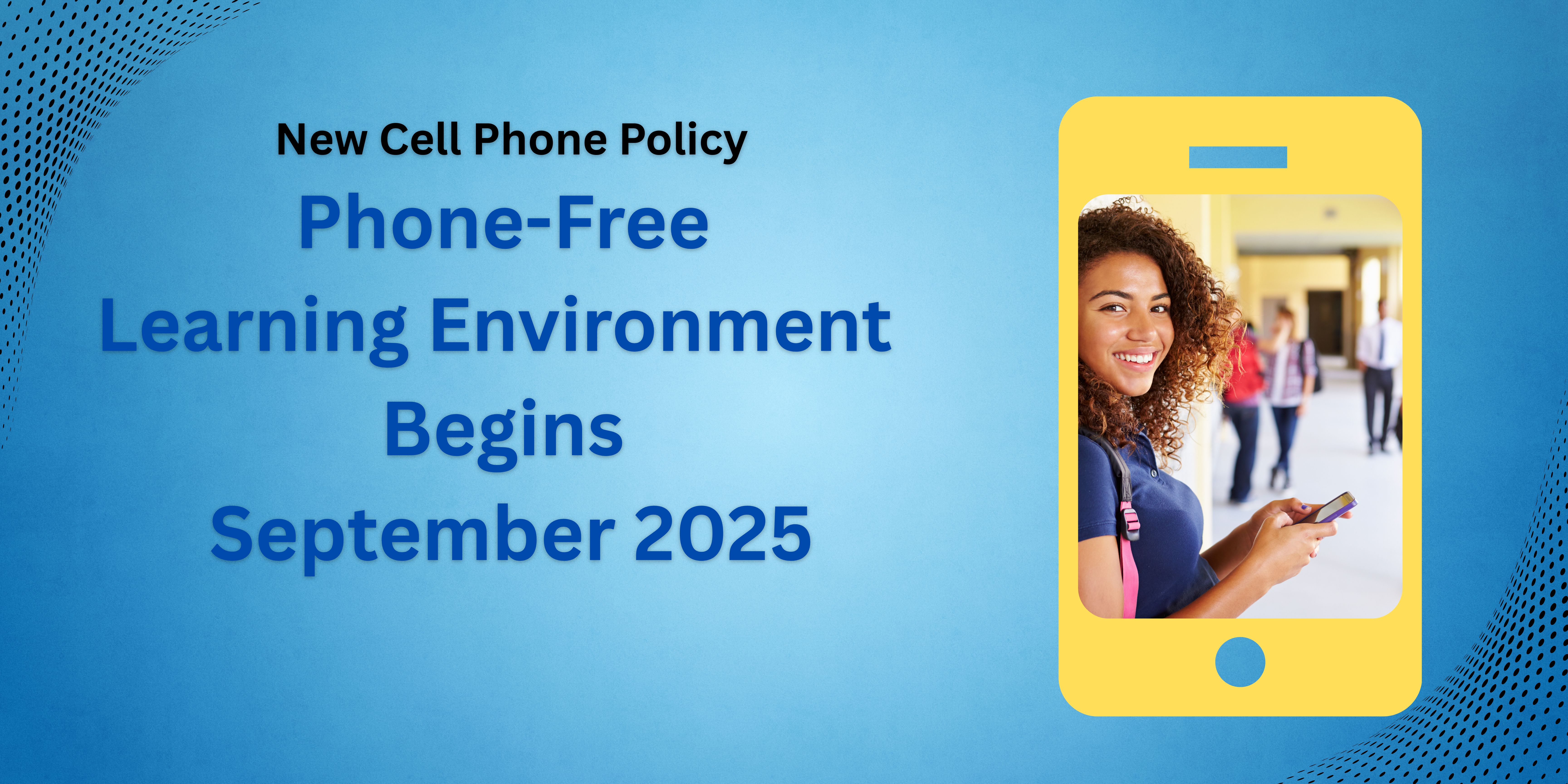 Cell Phone Policy (2025-2026)