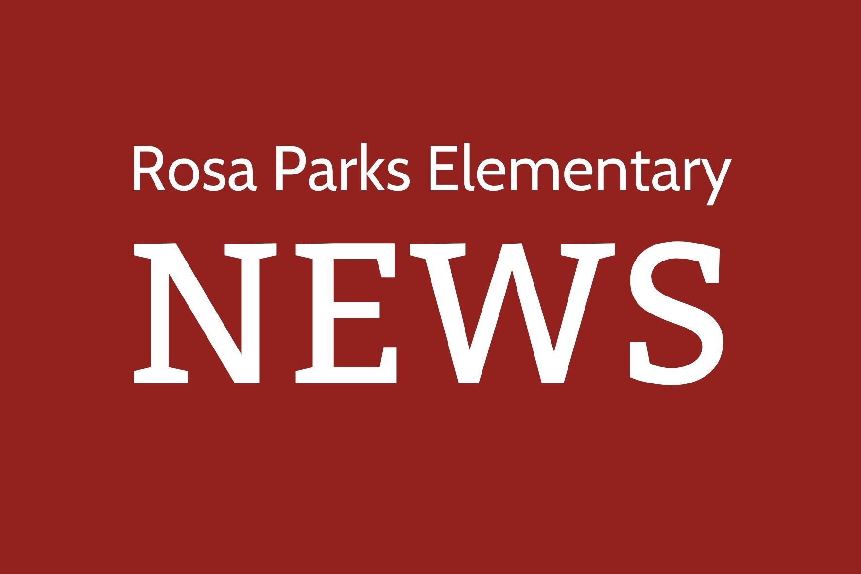 SD Content Standards Input Requested Rosa Parks Elementary School