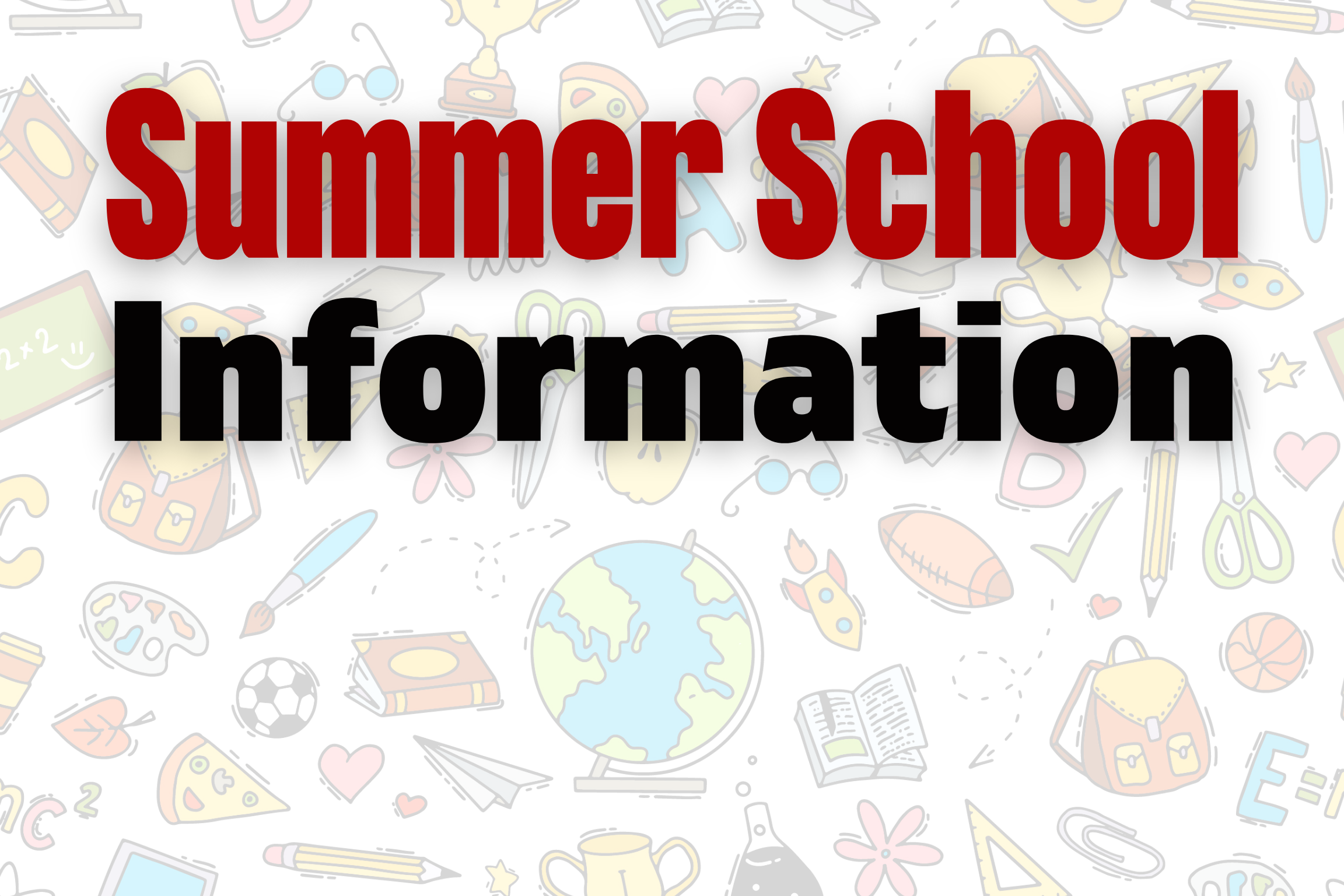 Summer School Info