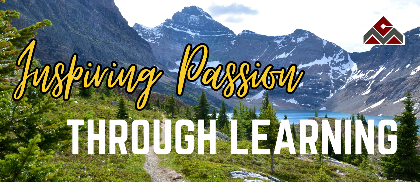 Inspiring Passion Through Learning