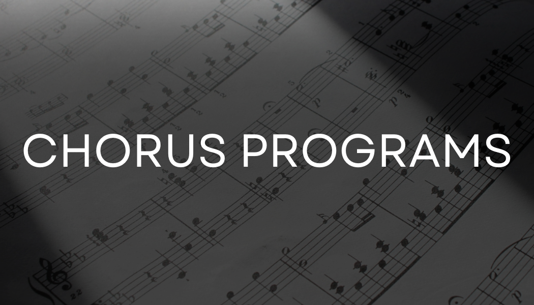 Chorus Programs