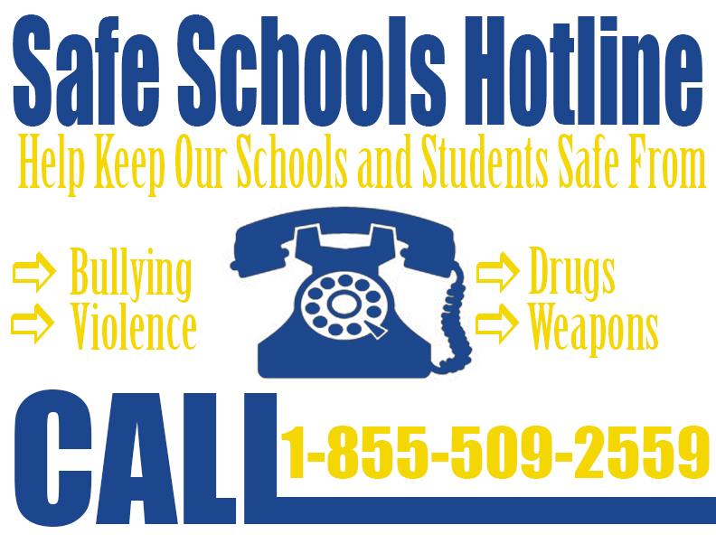 Safe Schools Hotline Call 1-855-509-2559