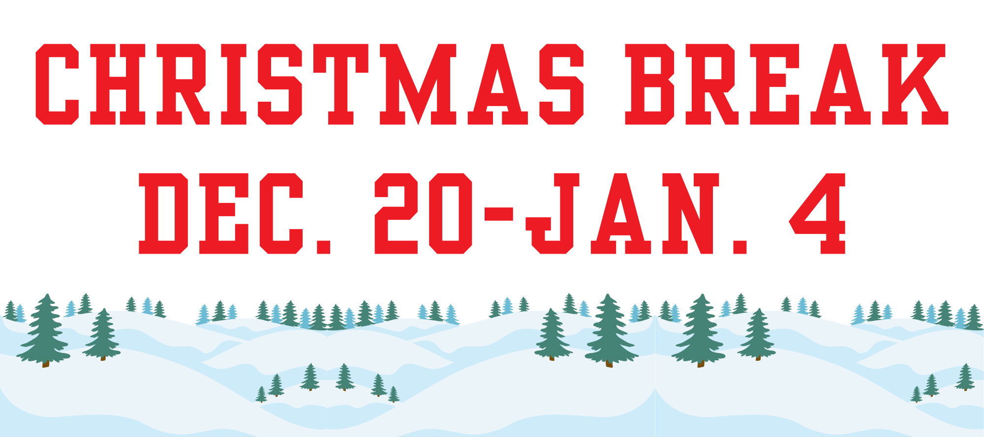 Christmas break graphic