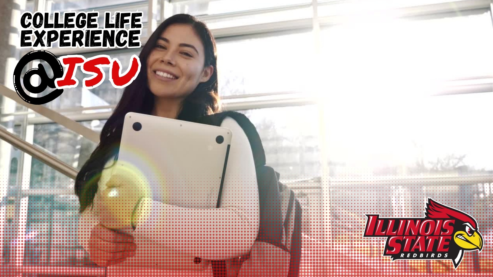 College Life Experience @ ISU Illisnois State