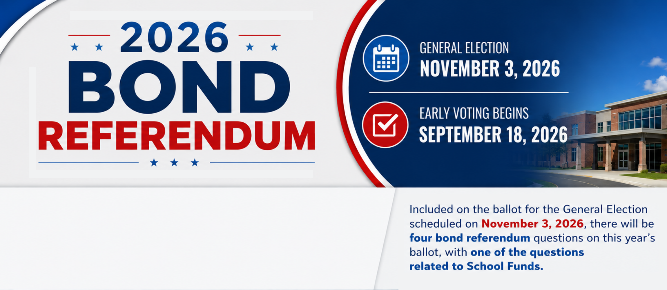 Blue and red poster with white text. It reads "2026 Bond Referendum" and "General Election November 3, 2026".