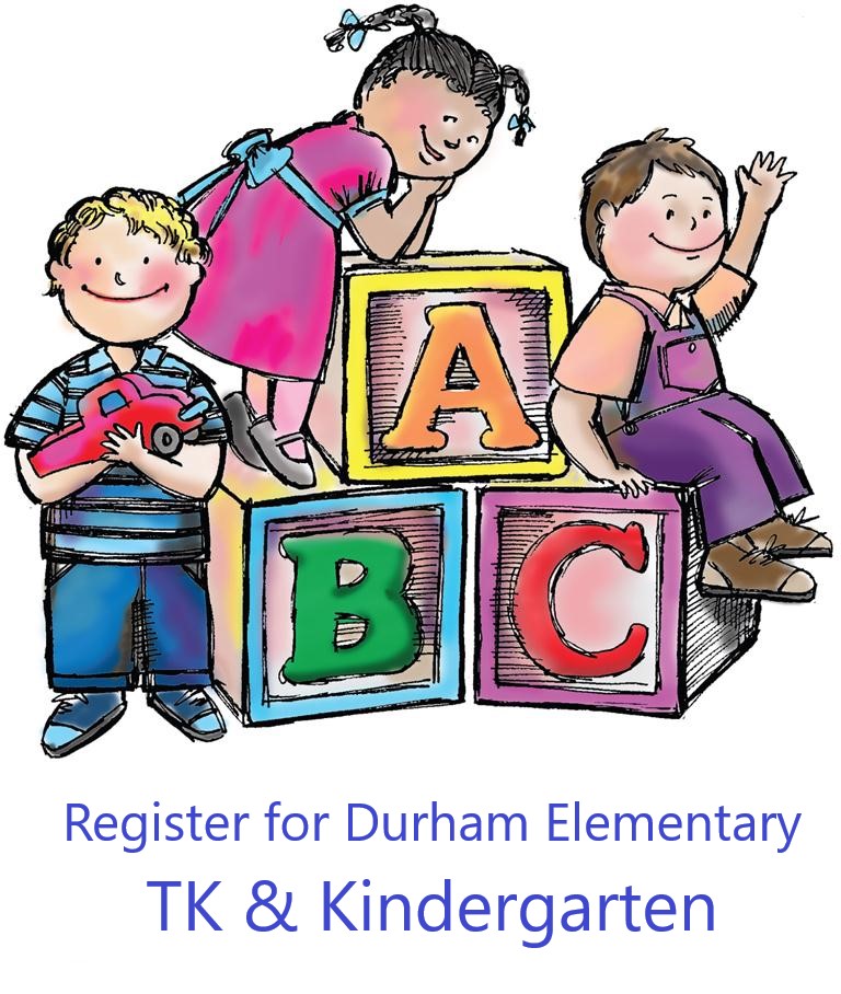 Clip art of three kids sitting on blocks that say ABC words that say "Register for Durham Elementary TK and Kindergarten"