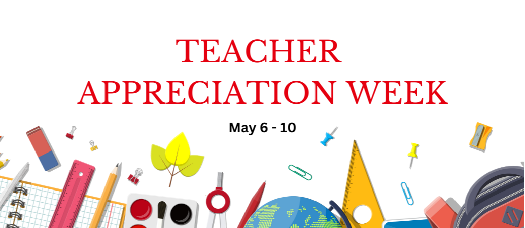 teacher appreciation week may 6-10 surrounded by school supplies