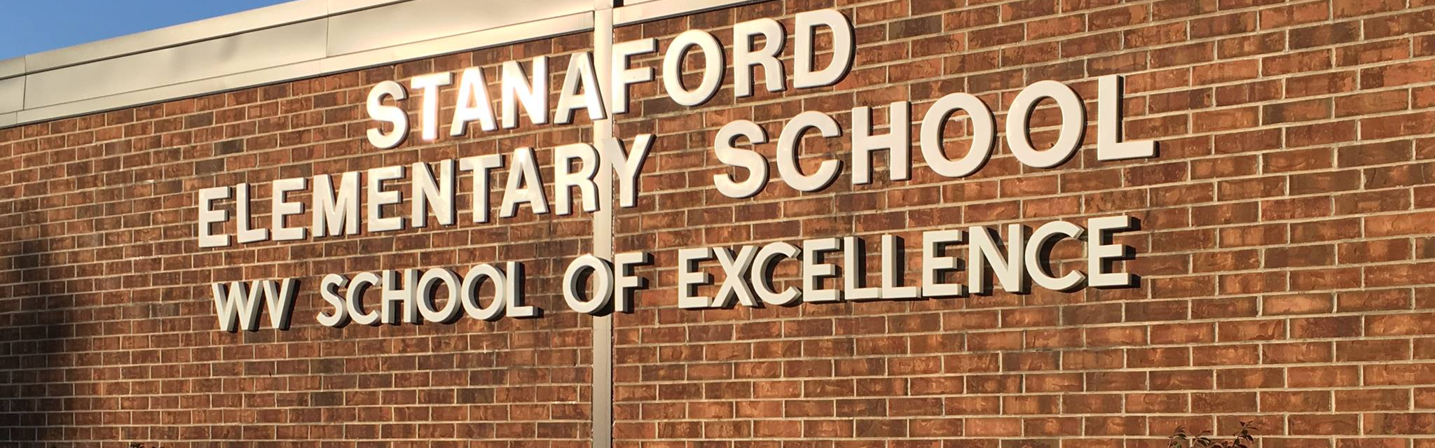Stanaford Elementary WV School of Excellence  Sign 